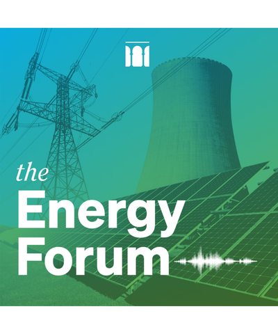 The Energy Forum Podcast